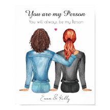 You're my person, Friendship Print, Gift For Best 