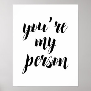 You're My Person Poster