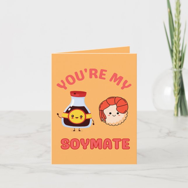 You're My Soymate – Cute Soy Sauce Love  Card (Front)