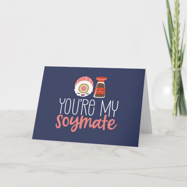You're My Soymate Food Pun Funny Valentine's Day Holiday Card (Front)