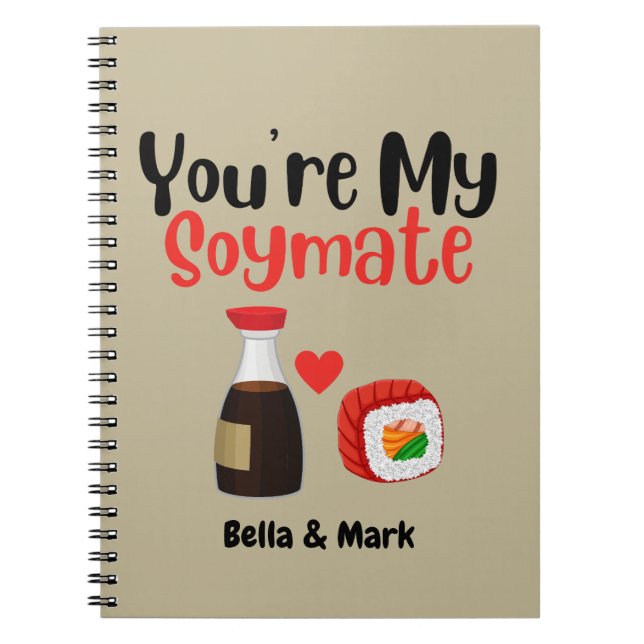 You're My Soymate , Soy Notebook (Front)