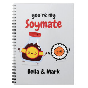 You're My Soymate , Soy Notebook
