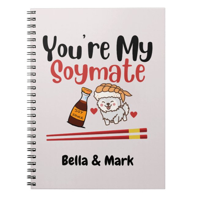 You're My Soymate , Soy Notebook (Front)