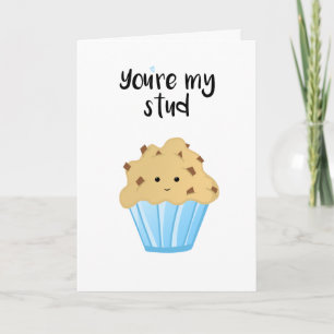 You're my stud MUFFIN Holiday Card