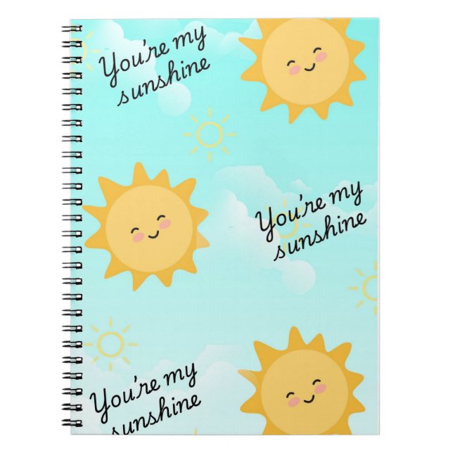 You're my Sunshine Notebook (Front)