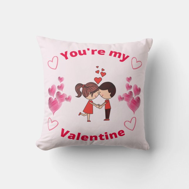 You're my Valentine Throw Pillow (Front)