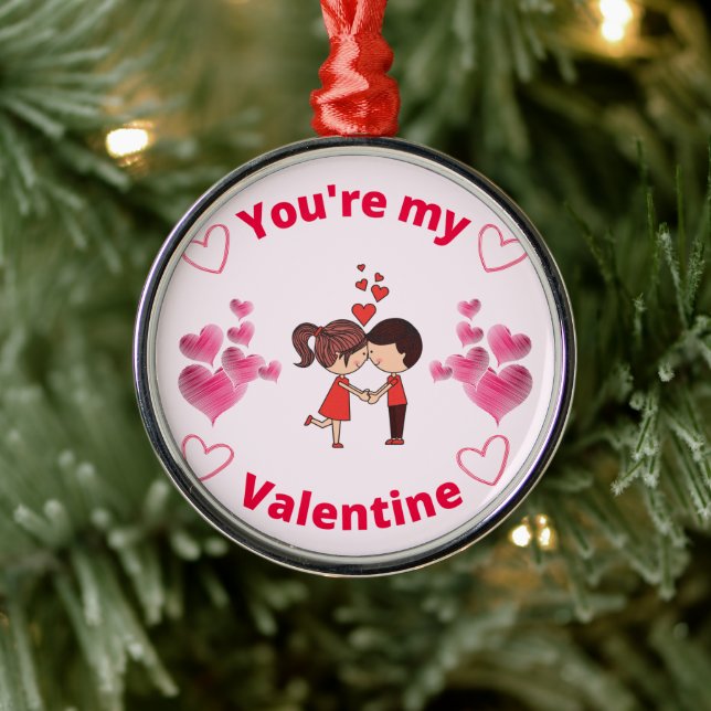 You're my Valentine - Valentines Day Party   Metal Ornament (Tree)
