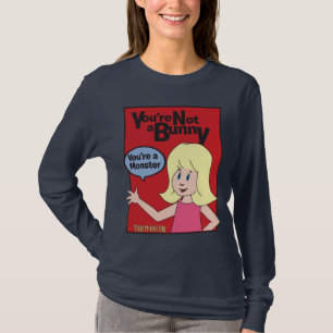 You're Not A Bunny You're A Monster red box t-shir T-Shirt