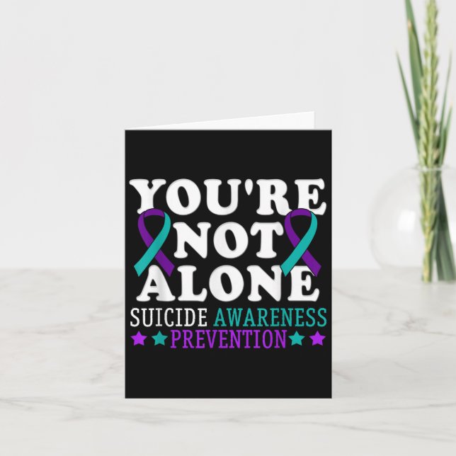 You're Not Alone Depression Suicide Prevention Awa Card (Front)