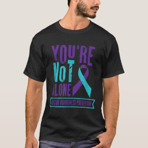 Youre Not Alone _ Teal & Purple Ribbon _ Suici T-Shirt