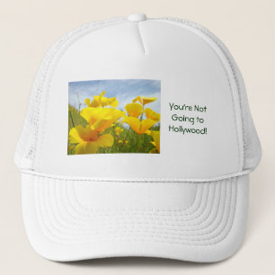 You're Not Going to Hollywood! white sports hat
