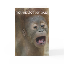 You're Not My Dad Father's Day Card
