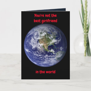 You're not the best girlfriend in the world. Card