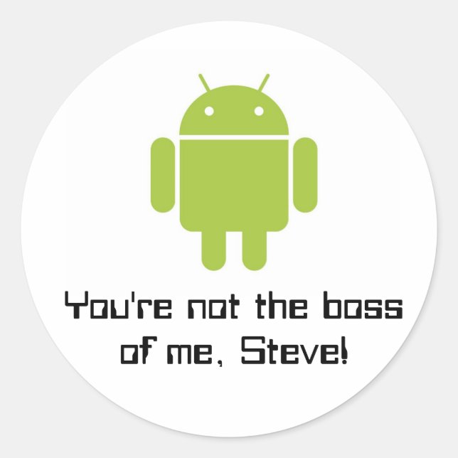 You're not the boss of me, Steve! stickers (Front)
