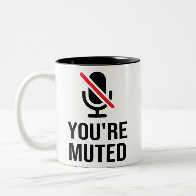 you're on mute, You're Muted Two-Tone Coffee Mug (Left)
