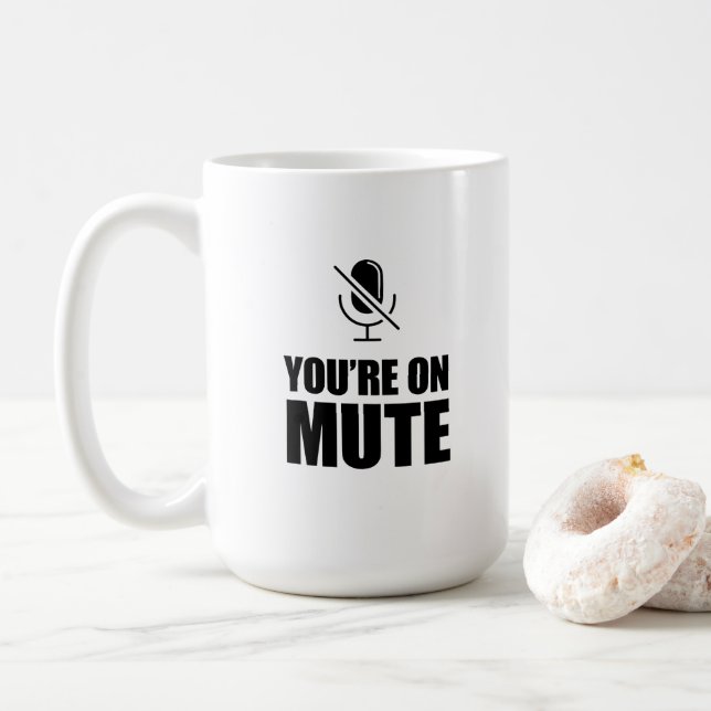 You're on Mute – Zoom Call Humour Coffee Mug (With Donut)