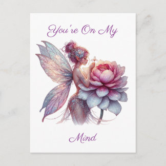 You're On My Mind | Fairy and Flower Postcard