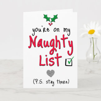 You're On My Naughty List, Sexy Christmas Card