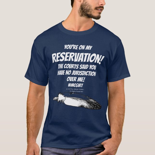 You're On My Reservation McGirt Decision T-shirts (Front)