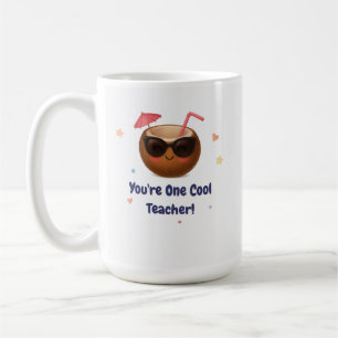 You're One Cool Teacher – Cute Coconut Mug Gift