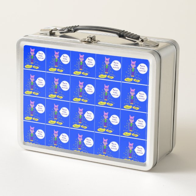 You're One of a Kind Metal Lunchbox (Front)