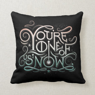 You're One Of Us Now Colourful Graphic Cushion