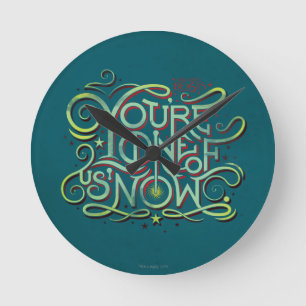 You're One Of Us Now Green Graphic Round Clock