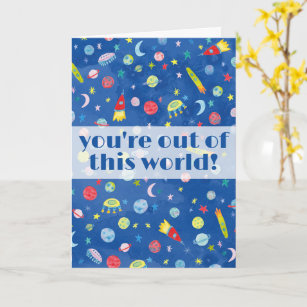 You're Out of this World Watercolor Outer Space  Card
