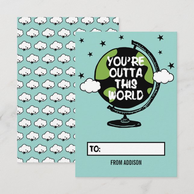 You're Outta This World Classroom Valentine Card (Front/Back)