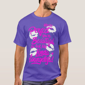 Youre Perfect Youre Beautiful Drag Race Premium T-Shirt