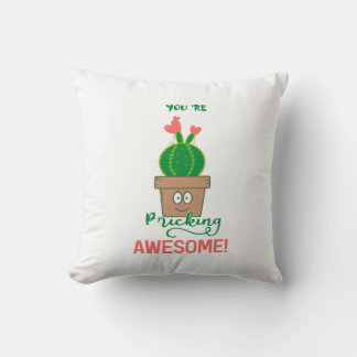 You're Pricking Awesome! Pillow