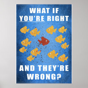 Youre right and theyre wrong poster