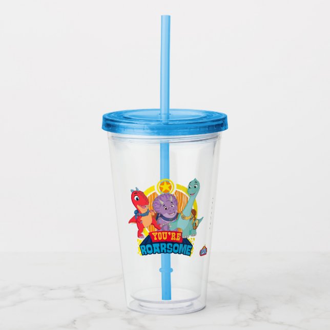 You're Roarsome | Dino Ranch Acrylic Tumbler (Front)
