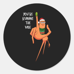You're Ruining The Vibe Christmas Marcus The Worm Classic Round Sticker