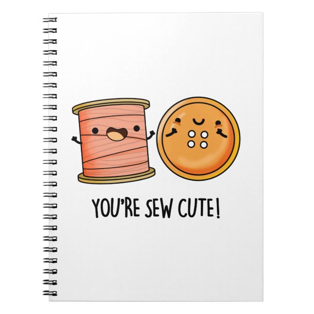 You're Sew Funny Sewing Pun Notebook (Front)