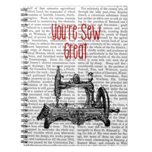 You're Sew Great Illustration Notebook