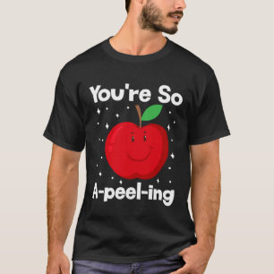 You're So A-peel-ing Fruit Cute Fruit Eater Basket T-Shirt