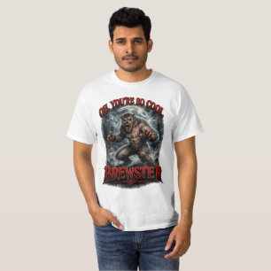You're So Cool, Brewster Men's Value T-Shirt
