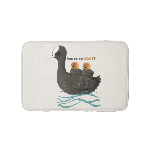 You're So COOT! Bath Mat (Front)