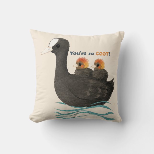 You're So COOT! Cushion (Front)