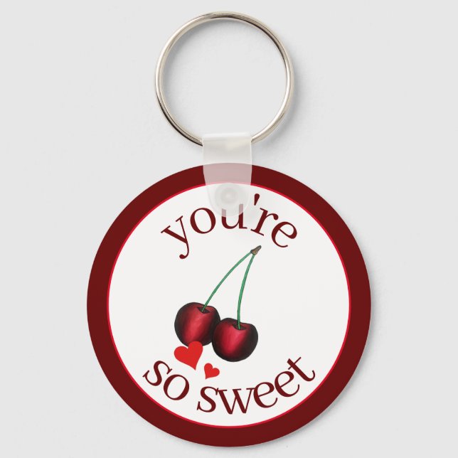 You're So Sweet Ripe Red Cherry Cherries Fruit Key Ring (Front)