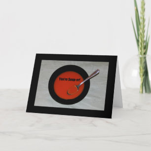 You're Soup-er! Thank You card