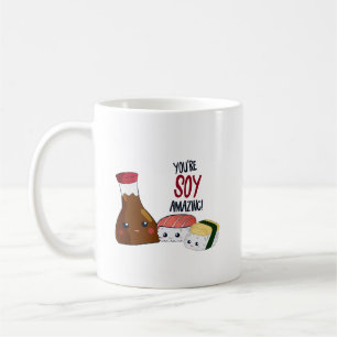 You're Soy Amazing Kawaii Sushi Japanese Food Coffee Mug