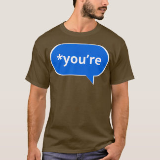 youre Sticker T-Shirt