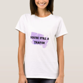 You're still a traitor Olivia Rodrigo SOUR tee