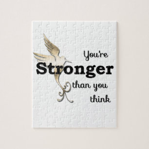 You're Stronger Than You Think Jigsaw Puzzle