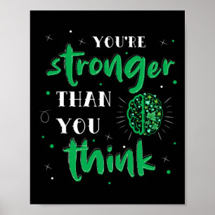 You're Stronger Than You Think Mental Health Autis Poster