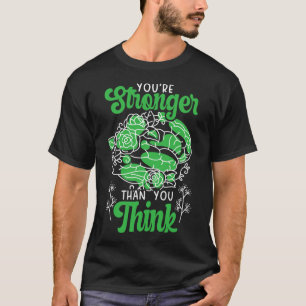 You're Stronger Than You Think Mental Health Aware T-Shirt