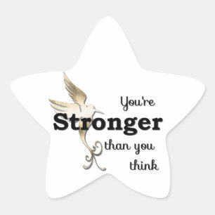 You're Stronger Than You Think Star Sticker
