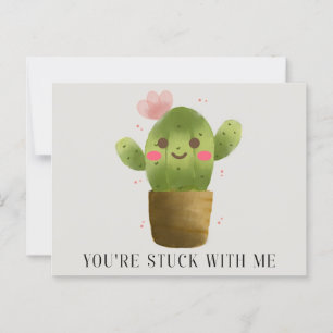 You're Stuck with Me Card